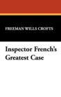 Inspector French's Greatest Case - Book
