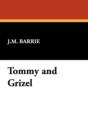 Tommy and Grizel - Book