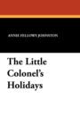 The Little Colonel's Holidays - Book