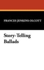 Story-Telling Ballads - Book