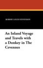 An Inland Voyage and Travels with a Donkey in the Cevennes - Book