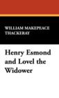 Henry Esmond and Lovel the Widower - Book