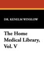 The Home Medical Library, Vol. V - Book