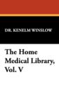 The Home Medical Library, Vol. V - Book