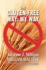The Gluten-Free Way : My Way - Book