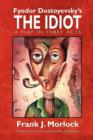 The Idiot : A Play in Three Acts - Book