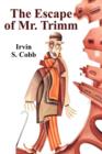 The Escape of Mr. Trimm - Book