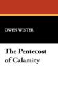 The Pentecost of Calamity - Book