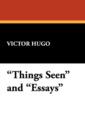 Things Seen and Essays - Book