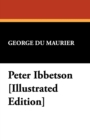 Peter Ibbetson [Illustrated Edition] - Book