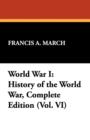 World War I : History of the World War, Complete Edition (Vol. VI) - Book