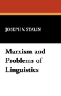 Marxism and Problems of Linguistics - Book