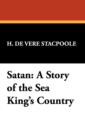Satan : A Story of the Sea King's Country - Book