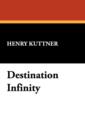 Destination Infinity - Book