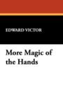 More Magic of the Hands - Book