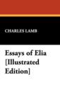 Essays of Elia [Illustrated Edition] - Book