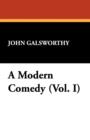 A Modern Comedy (Vol. I) - Book