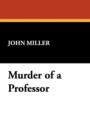 Murder of a Professor - Book