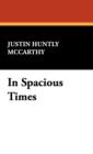 In Spacious Times - Book