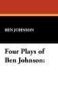 Four Plays of Ben Jonson - Book