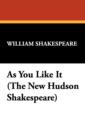 As You Like It (the New Hudson Shakespeare) - Book