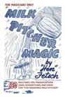 For Magicians Only : Milk Pitcher Magic - Book
