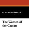 The Women of the Caesars - Book