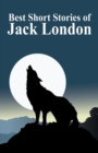 The Best Short Stories of Jack London - Book