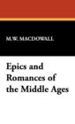 Epics and Romances of the Middle Ages - Book