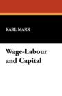 Wage-Labour and Capital - Book