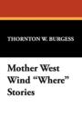 Mother West Wind Where Stories - Book