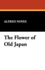 The Flower of Old Japan - Book