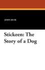 Stickeen : The Story of a Dog - Book