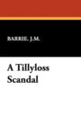 A Tillyloss Scandal - Book