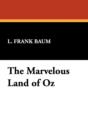 The Marvelous Land of Oz - Book