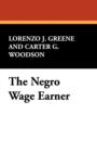 The Negro Wage Earner - Book