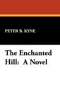 The Enchanted Hill - Book