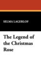 The Legend of the Christmas Rose - Book
