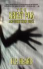 The Great Fog and Other Weird Tales - Book
