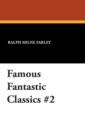 Famous Fantastic Classics #2 - Book