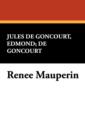 Renee Mauperin - Book