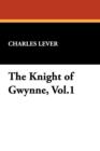The Knight of Gwynne, Vol.1 - Book