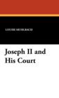 Joseph II and His Court - Book