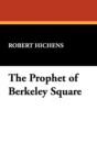 The Prophet of Berkeley Square - Book