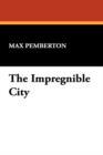 The Impregnible City - Book