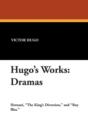 Hugo's Works : Dramas - Book