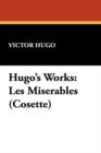 Hugo's Works : Les Miserables (Cosette) - Book