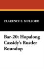 Bar-20 : Hopalong Cassidy's Rustler Roundup - Book
