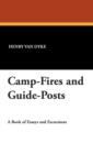 Camp-Fires and Guide-Posts - Book