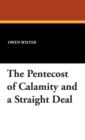 The Pentecost of Calamity and a Straight Deal - Book